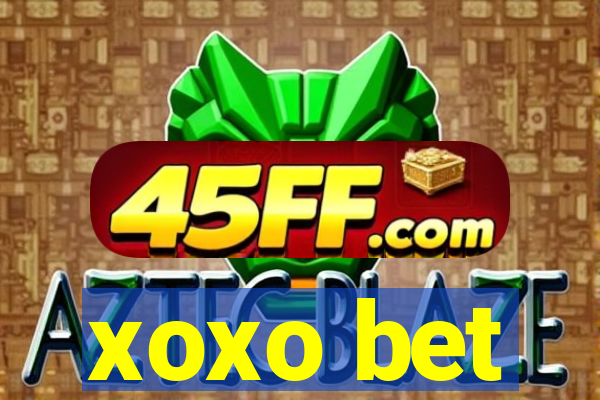 xoxo bet